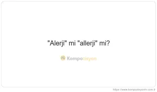 Alerji Nasıl Yazılır? TDK'ye Göre Doğru Yazımı